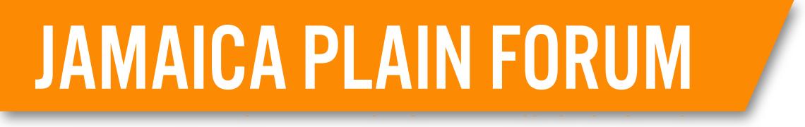 Jamaica Plain Forum